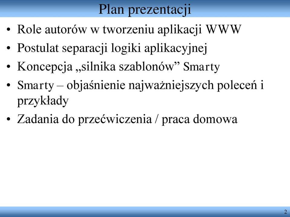 szablonów Smarty Smarty objaśnienie najważniejszych