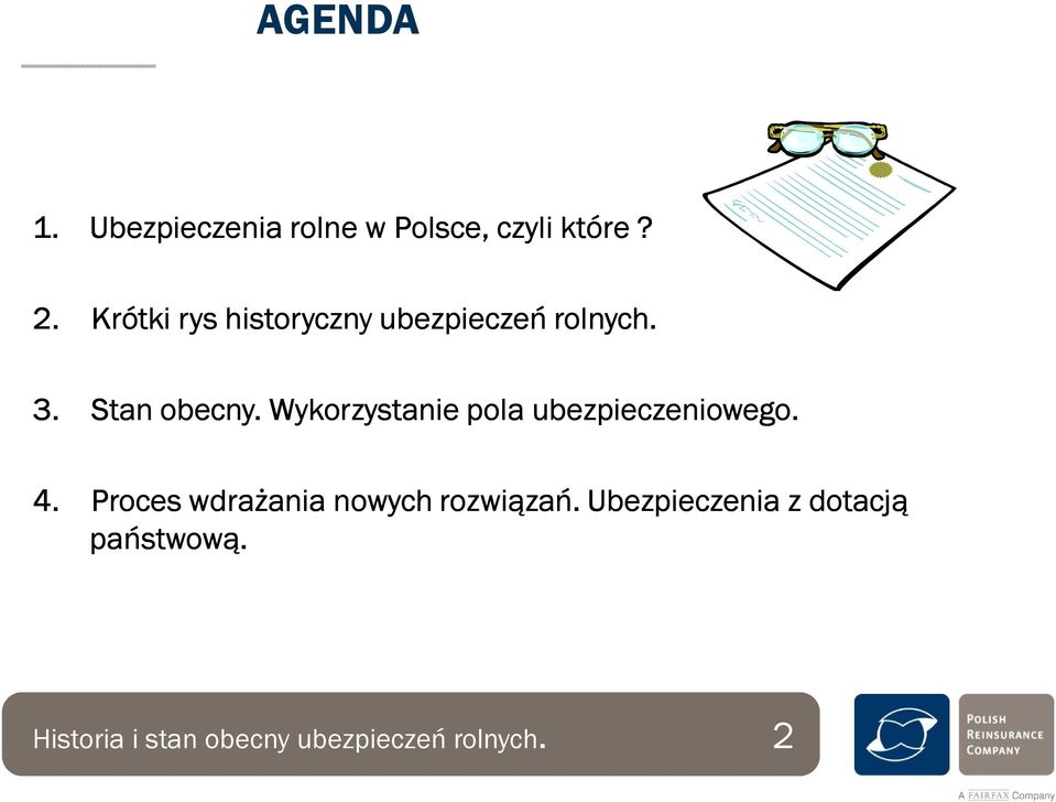 Wykorzystanie pola ubezpieczeniowego. 4.