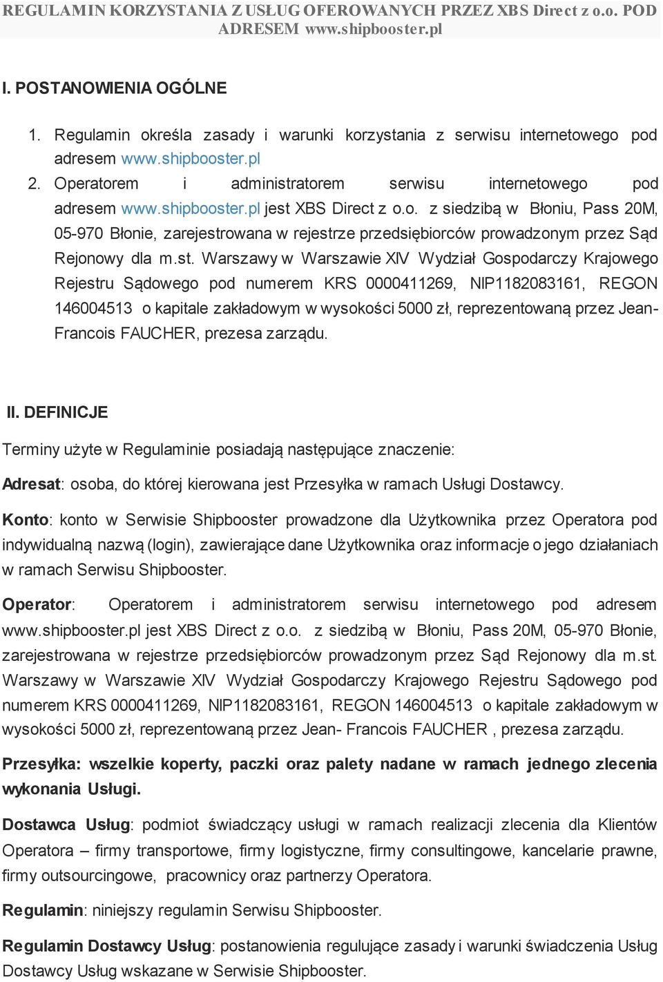 o. z siedzibą w Błoniu, Pass 20M, 05-970 Błonie, zarejestr