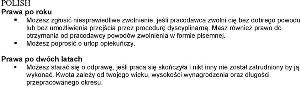Możesz poprosić o urlop opiekuńczy.