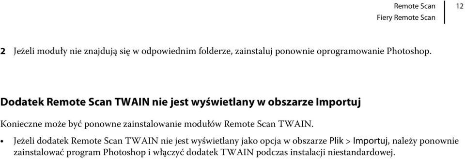 modułów Remote Scan TWAIN.