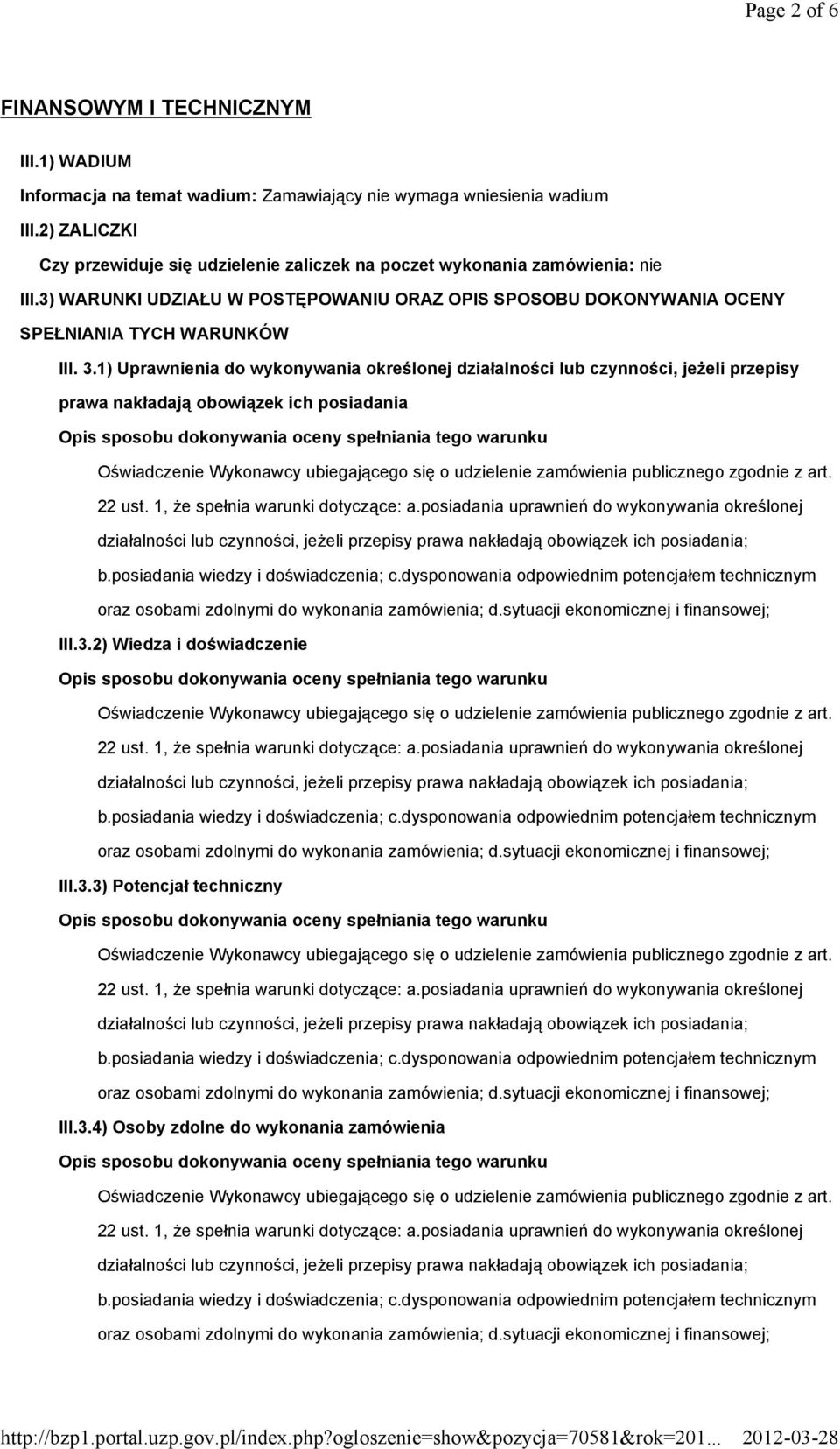 3) WARUNKI UDZIAŁU W POSTĘPOWANIU ORAZ OPIS SPOSOBU DOKONYWANIA OCENY SPEŁNIANIA TYCH WARUNKÓW III. 3.