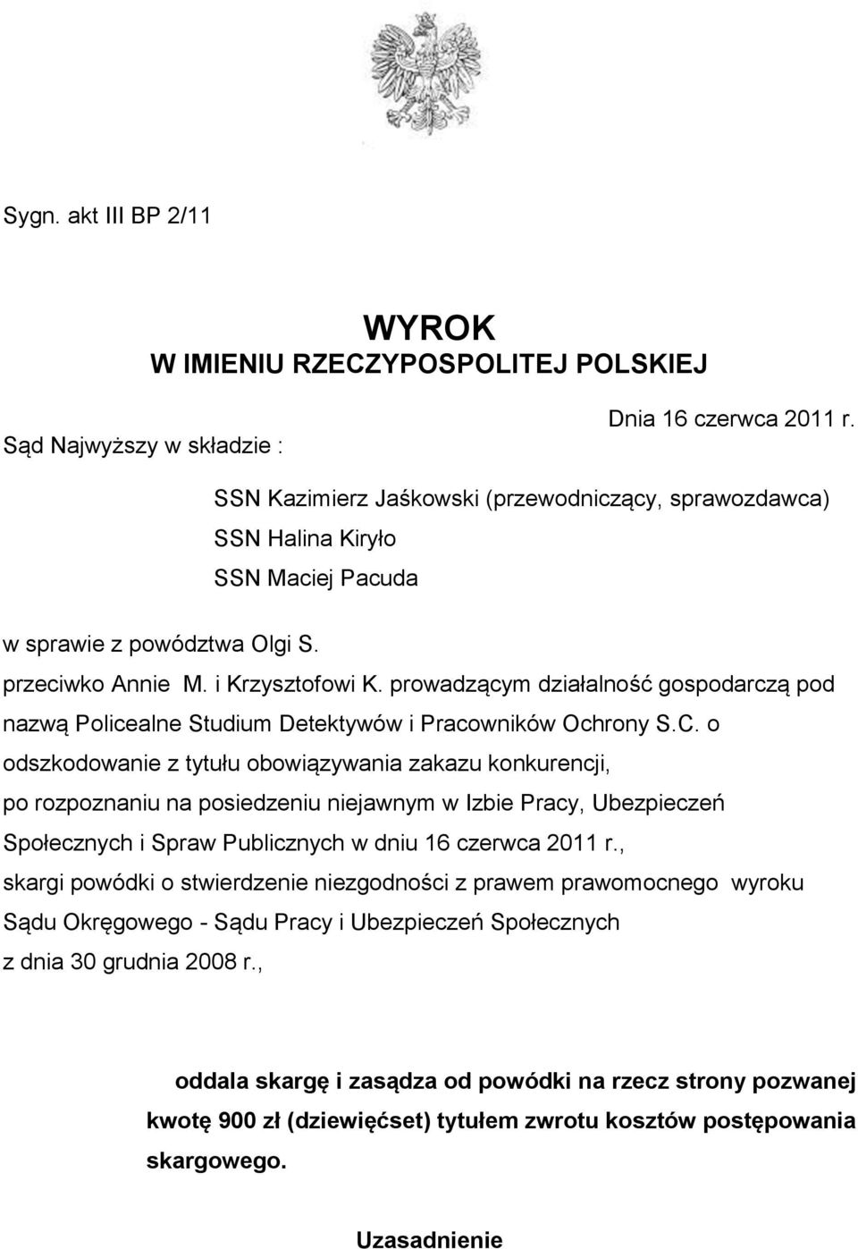 prowadzącym działalność gospodarczą pod nazwą Policealne Studium Detektywów i Pracowników Ochrony S.C.