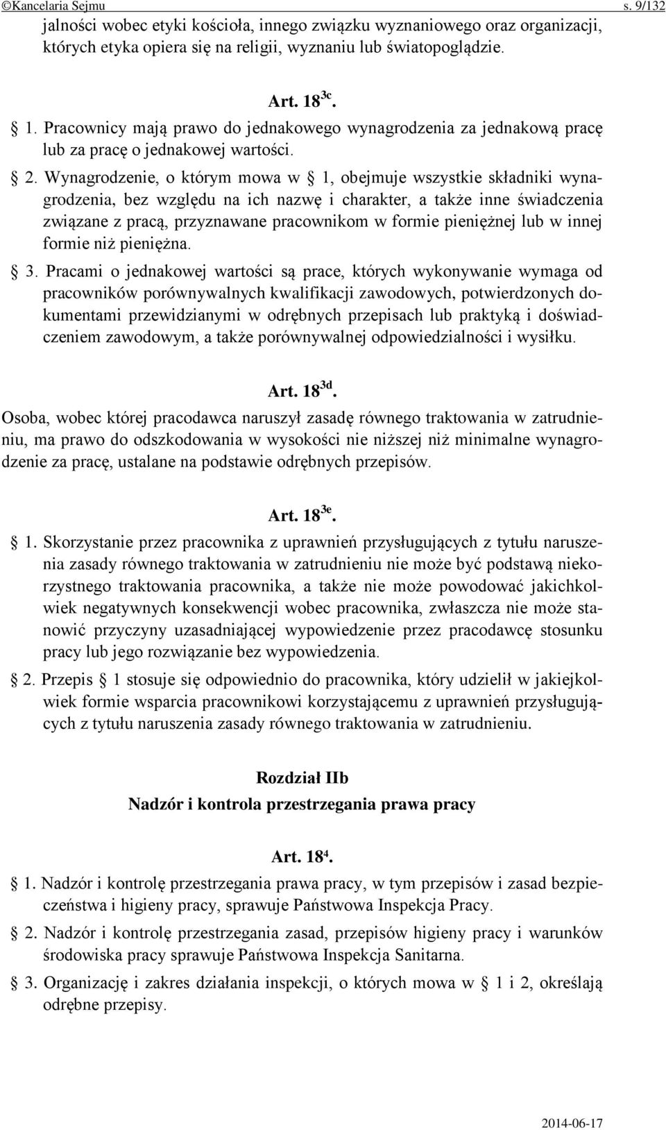 Wynagrodzenie, o którym mowa w 1, obejmuje wszystkie składniki wynagrodzenia, bez względu na ich nazwę i charakter, a także inne świadczenia związane z pracą, przyznawane pracownikom w formie