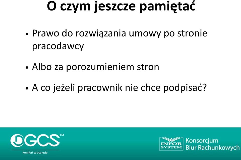 pracodawcy Albo za porozumieniem