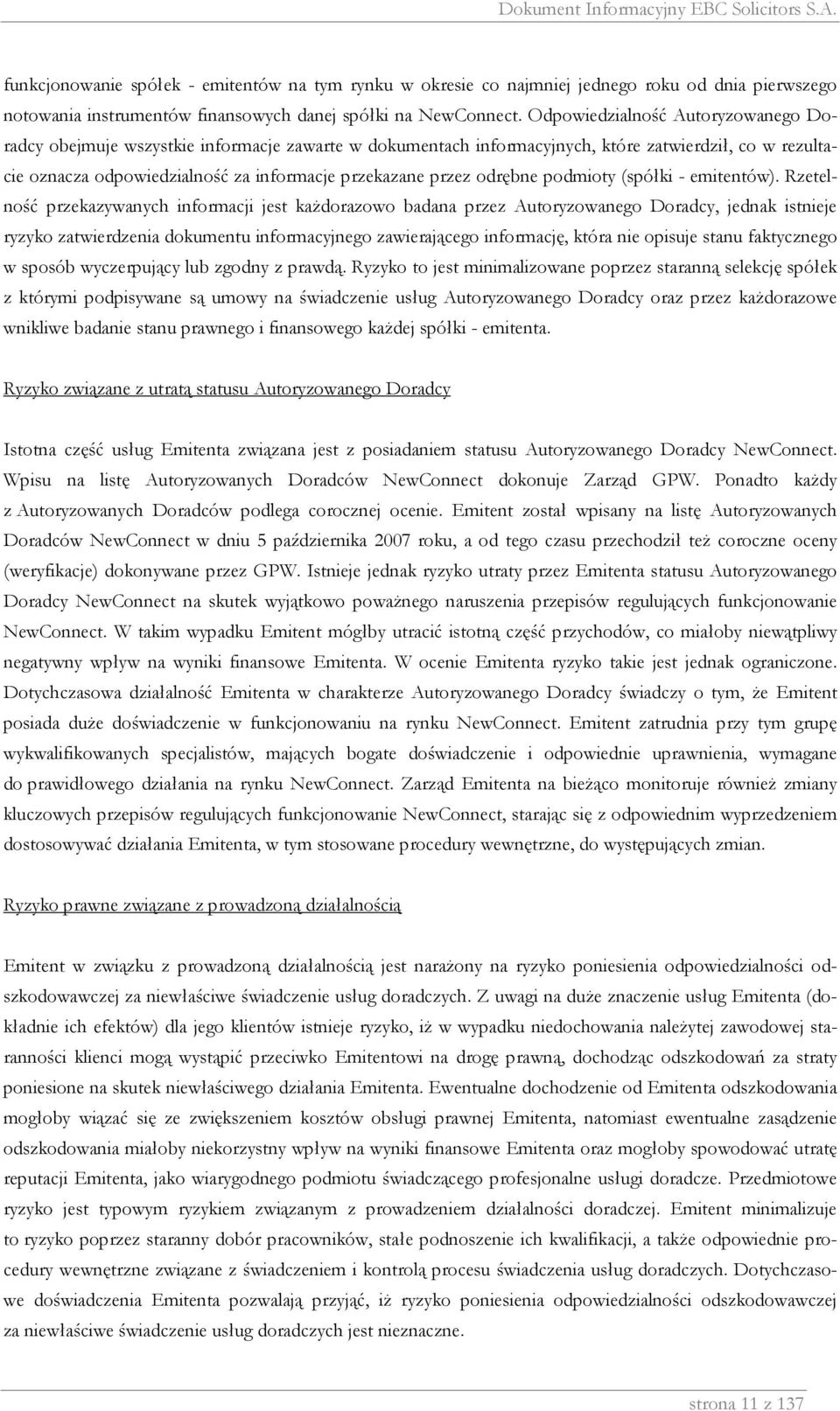odrębne podmioty (spółki - emitentów).