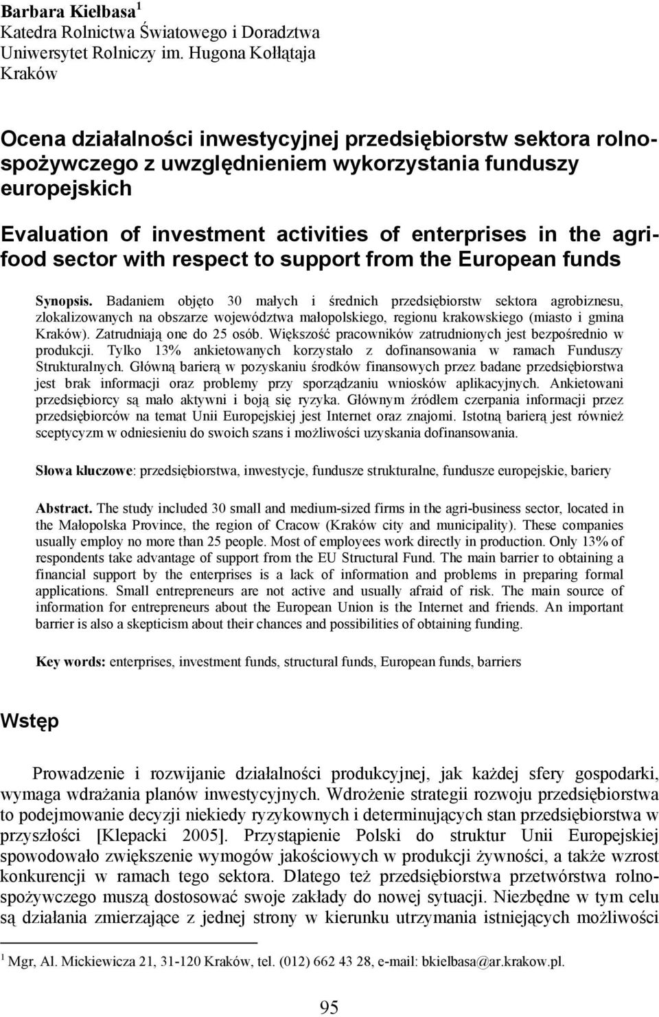 enterprises in the agrifood sector with respect to support from the European funds Synopsis.