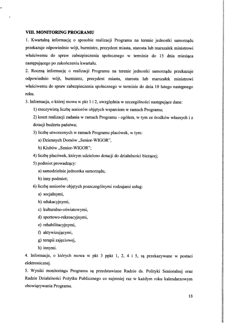 spleczneg w terminie d 15 dnia miesi^ca nast^puj^ceg p zaknczeniu kwartahi. 2.