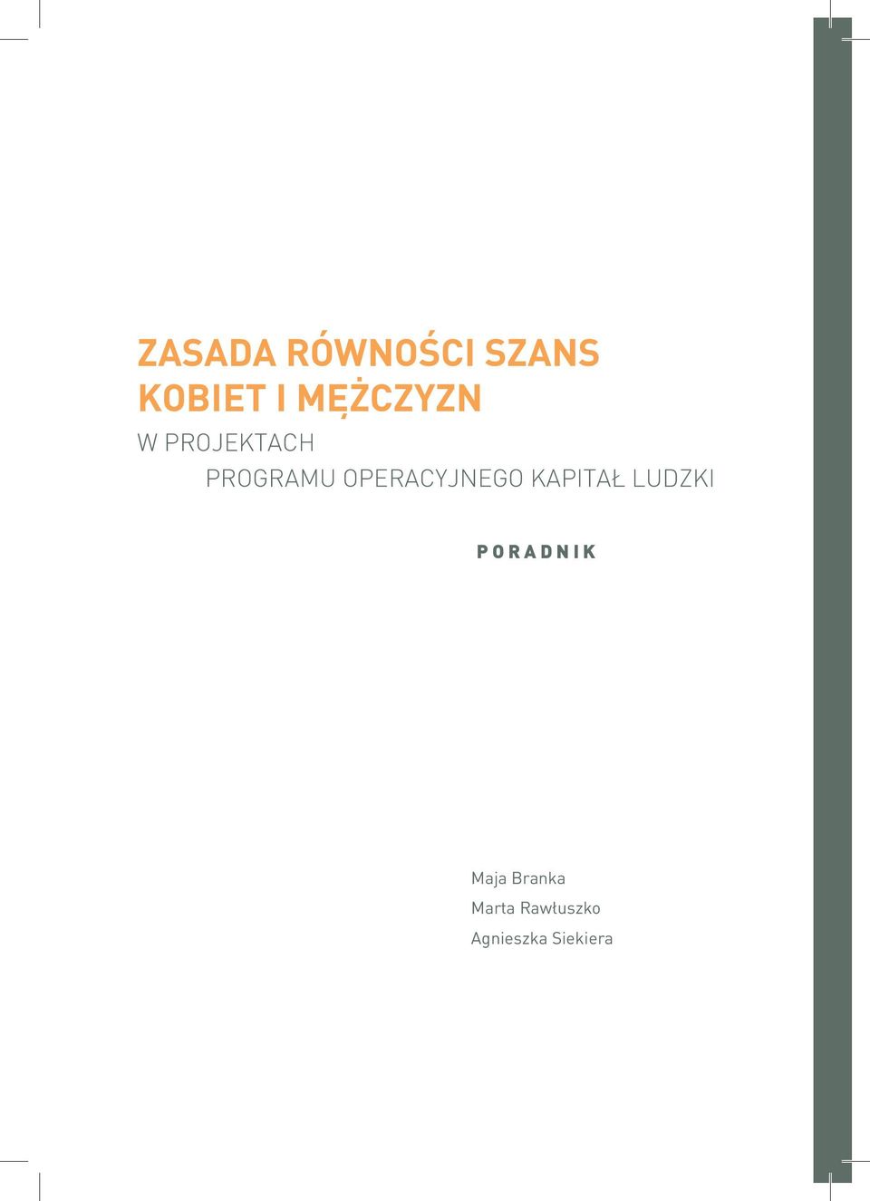 OPERACYJNEGO KAPITAŁ LUDZKI P O R A D