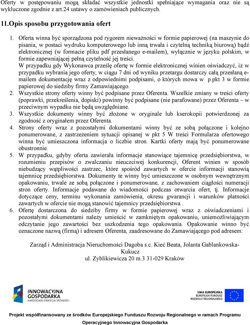 formacie pliku pdf przesłanego e-mailem), wyłącznie w języku polskim, w formie zapewniającej pełną czytelność jej treści.