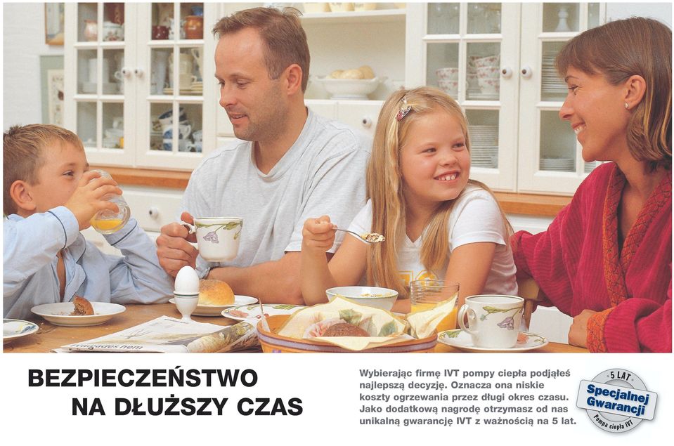 Oznacza ona niskie koszty ogrzewania przez d ugi okres