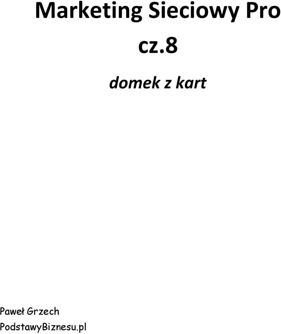 8 domek z kart