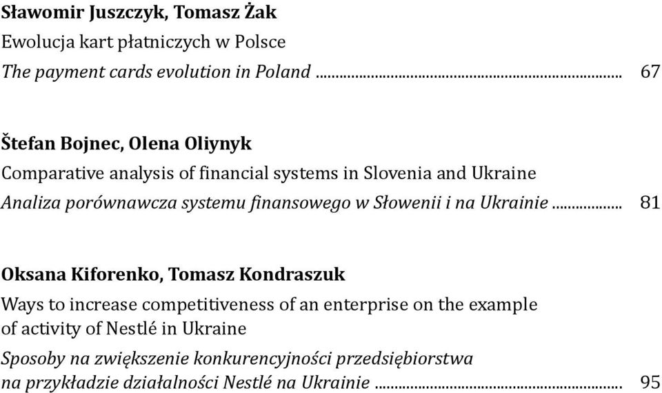 finansowego w Słowenii i na Ukrainie.