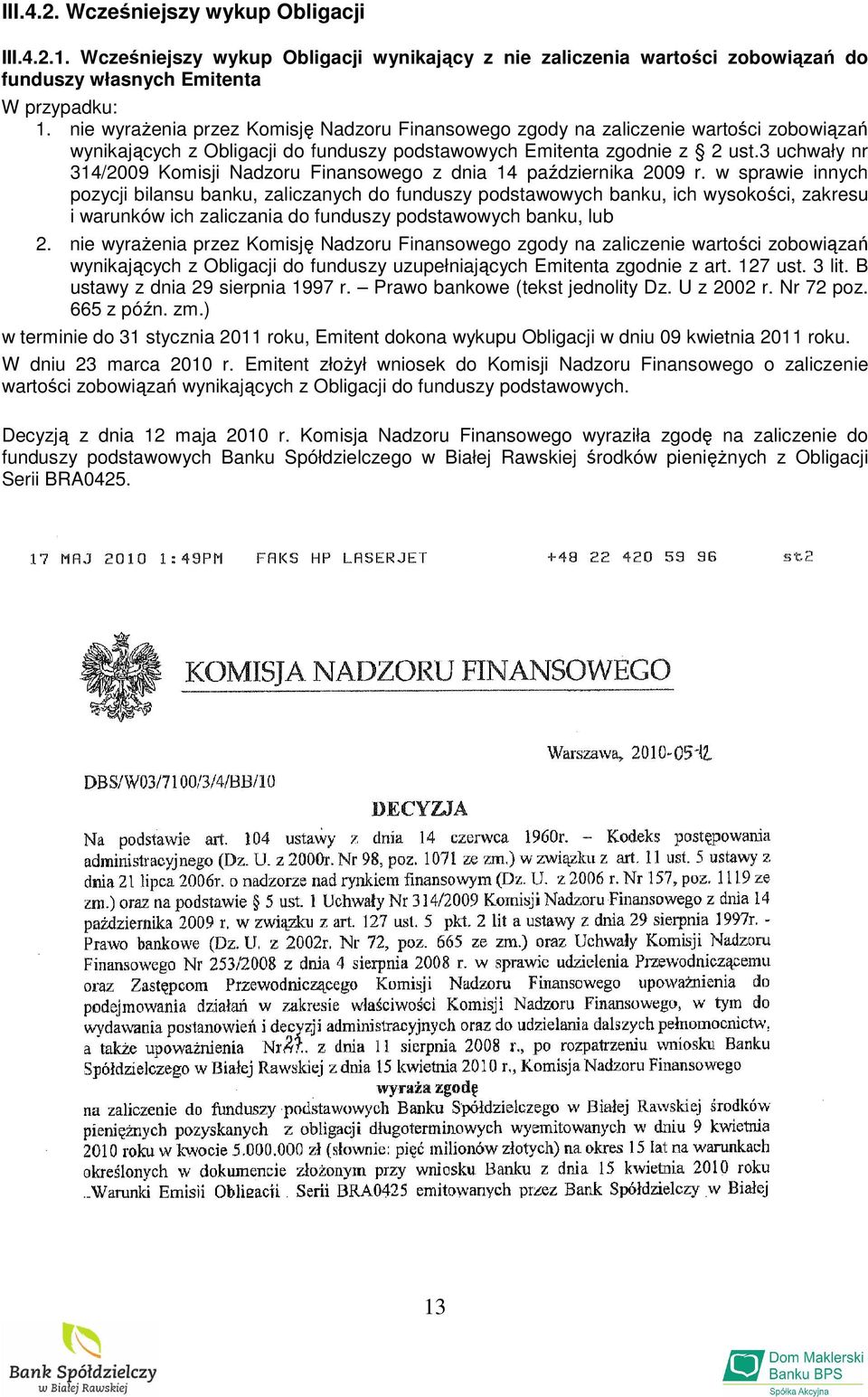 3 uchwały nr 314/2009 Komisji Nadzoru Finansowego z dnia 14 października 2009 r.