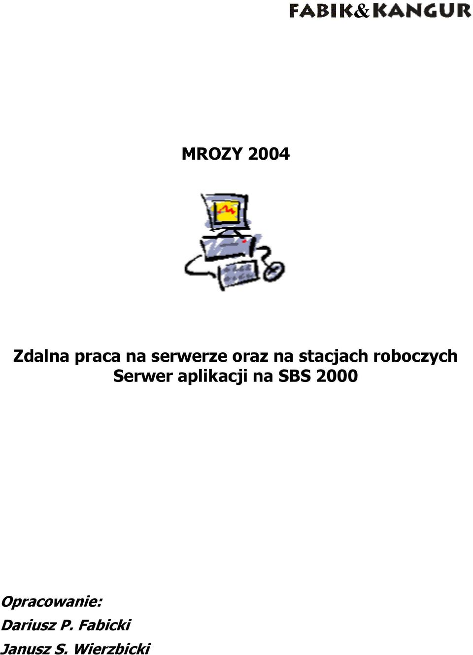 Serwer aplikacji na SBS 2000