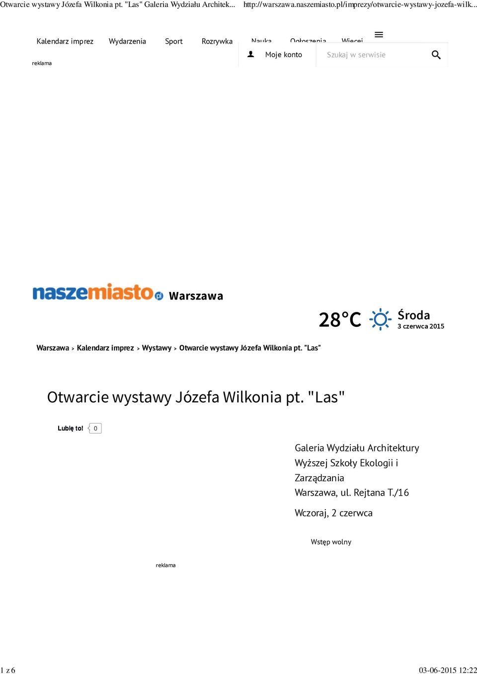 "Las" Otwarcie wystawy Józefa Wilkonia pt. "Las" Lubię to!