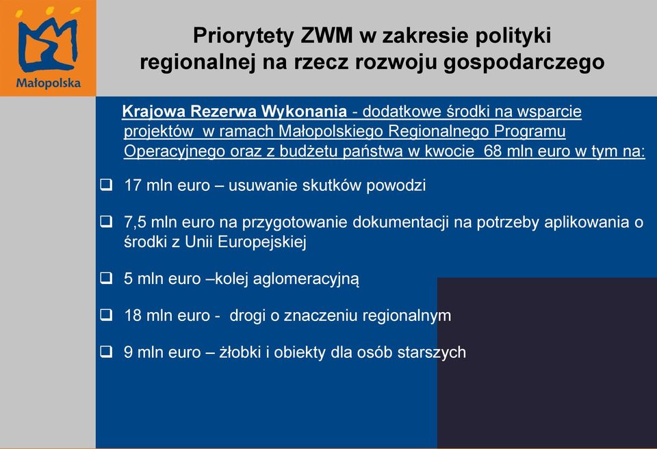 powodzi 7,5 mln euro na przygotowanie dokumentacji na potrzeby aplikowania o środki z Unii Europejskiej 5