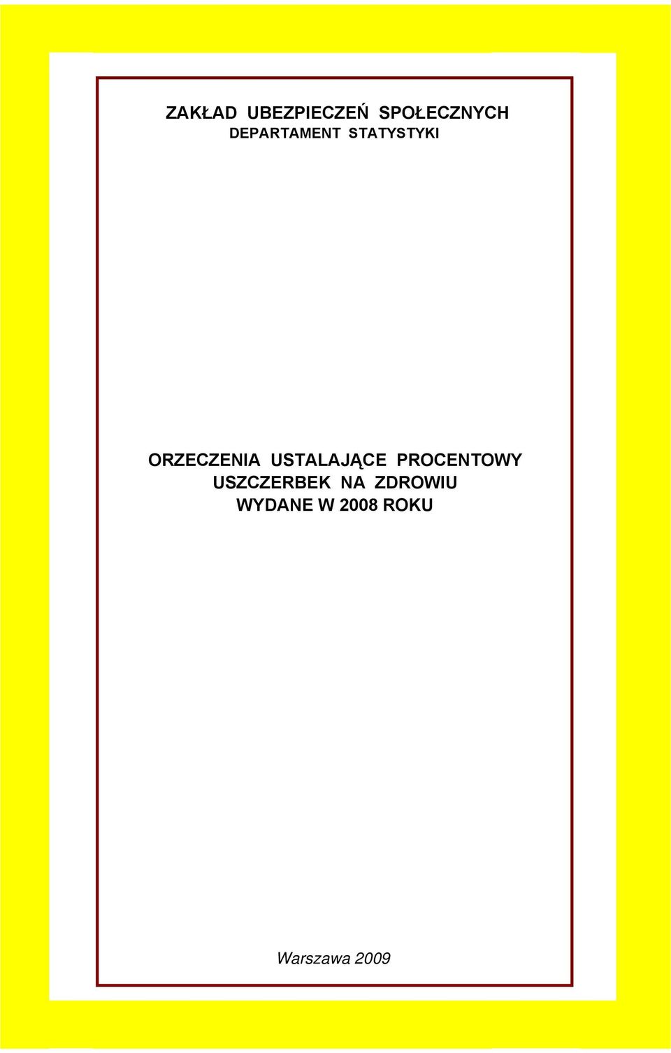 USTALAJĄCE PROCENTOWY USZCZERBEK NA