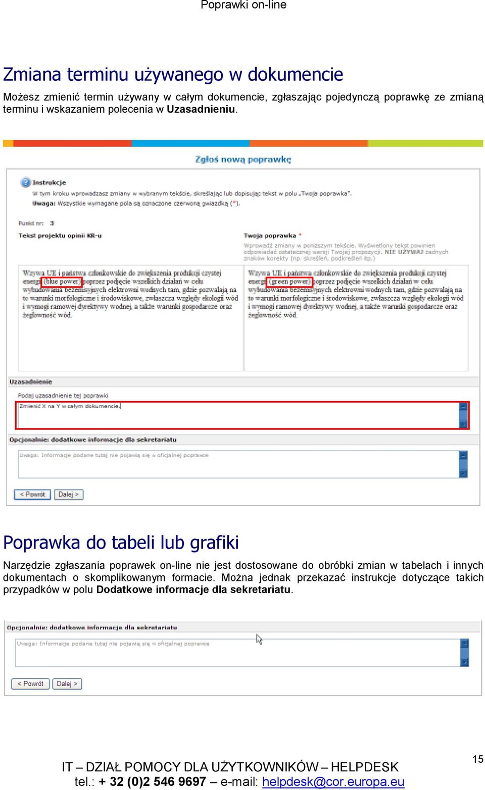 Poprawka do tabeli lub grafiki Narzędzie zgłaszania poprawek on-line nie jest dostosowane do obróbki zmian w