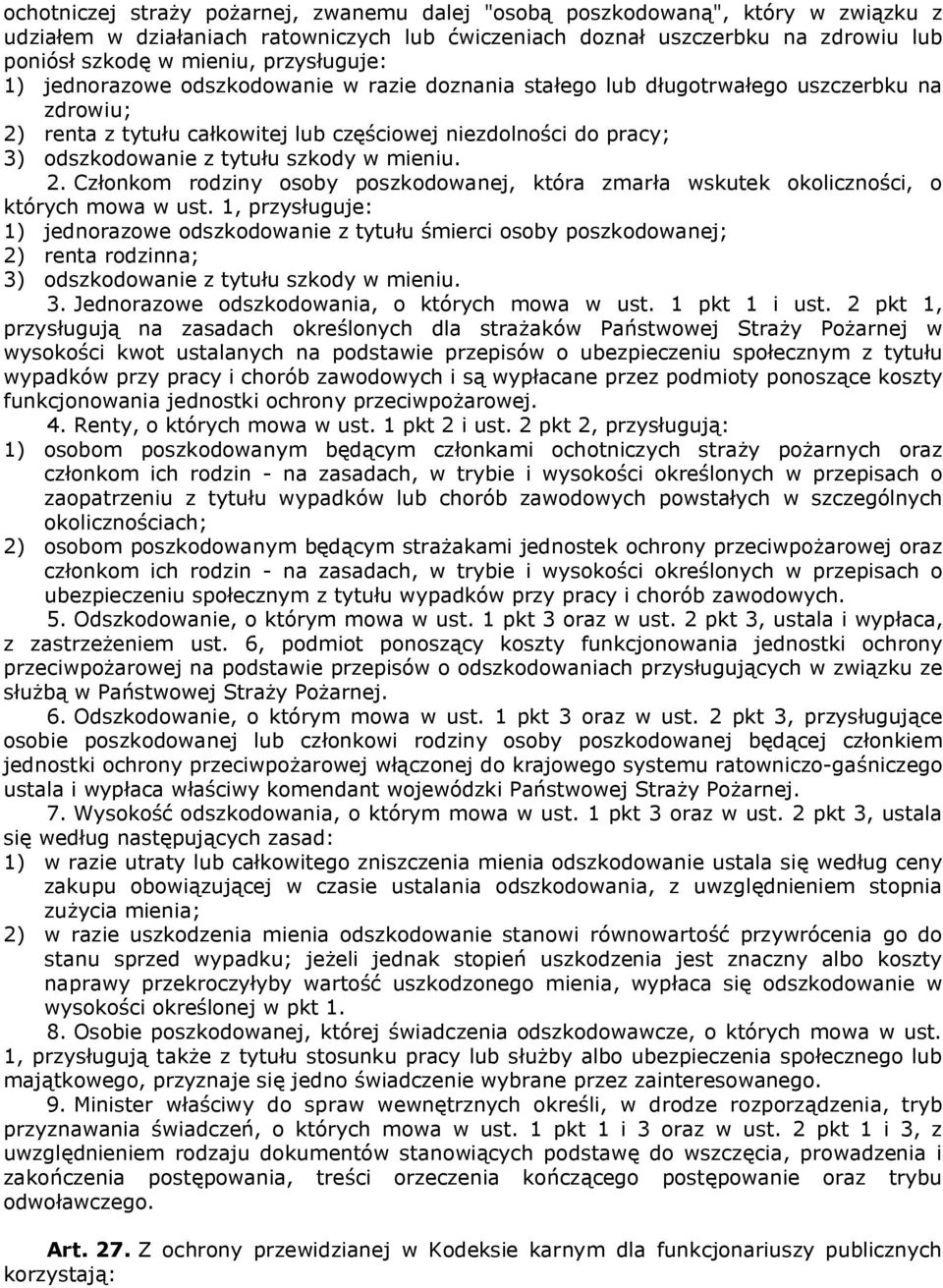 tótułu szkodó w mieniuk OK Członkom rodzinó osobó poszkodowaneji która zmarła wskutek okolicznościi o któróch mowa w ustk NI przósługujew NF jednorazowe odszkodowanie z tótułu śmierci osobó