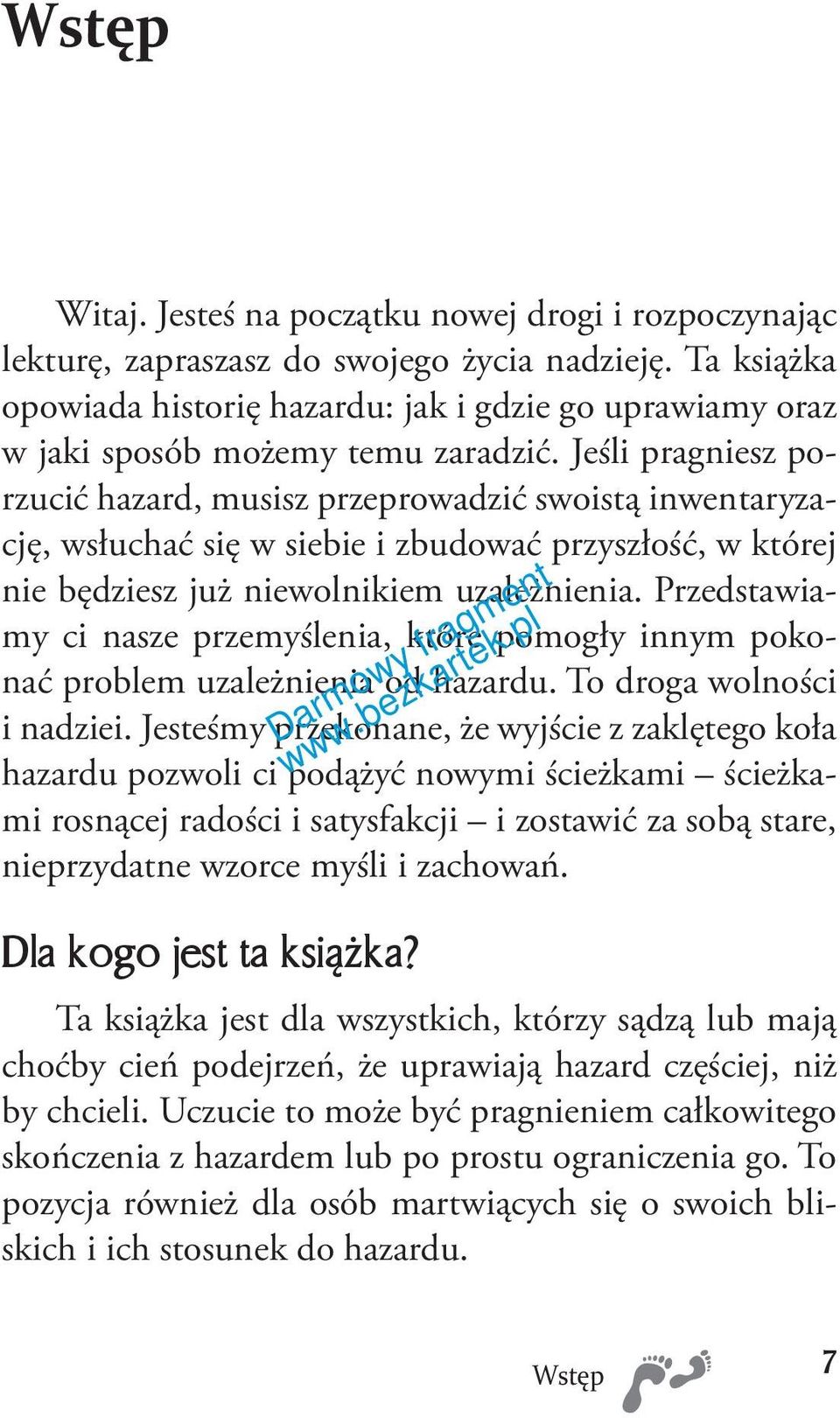 Jeśli pragniesz porzucić hazard, musisz przeprowadzić swoistą inwentaryzację, wsłuchać się w siebie i zbudować przyszłość, w której nie będziesz już niewolnikiem uzależnienia.