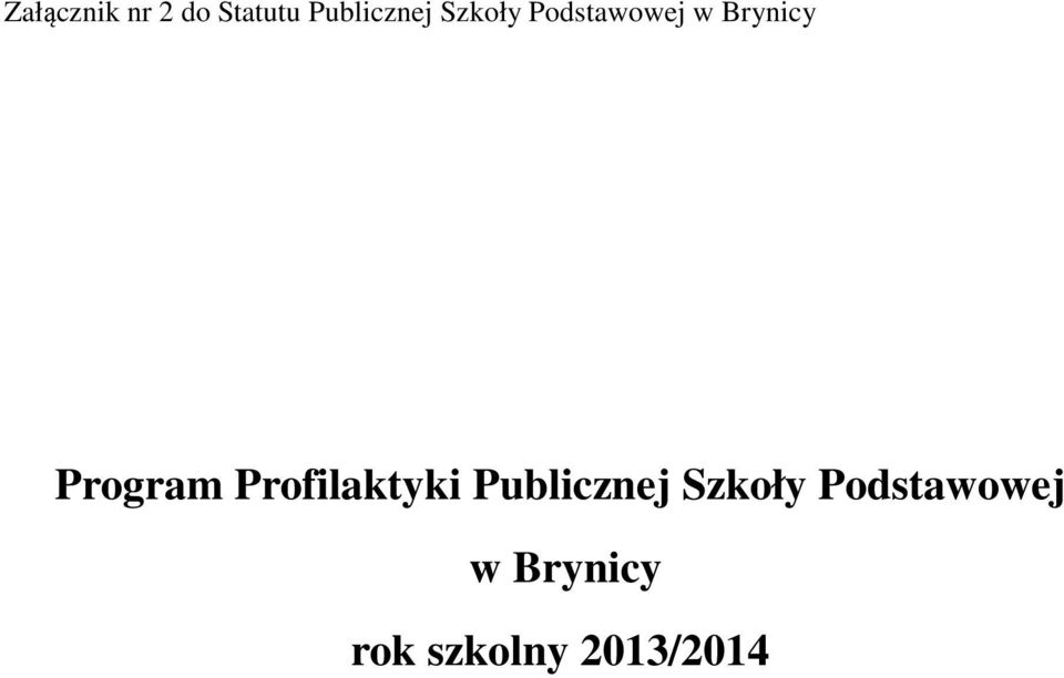 Profilaktyki Publicznej Szkoły