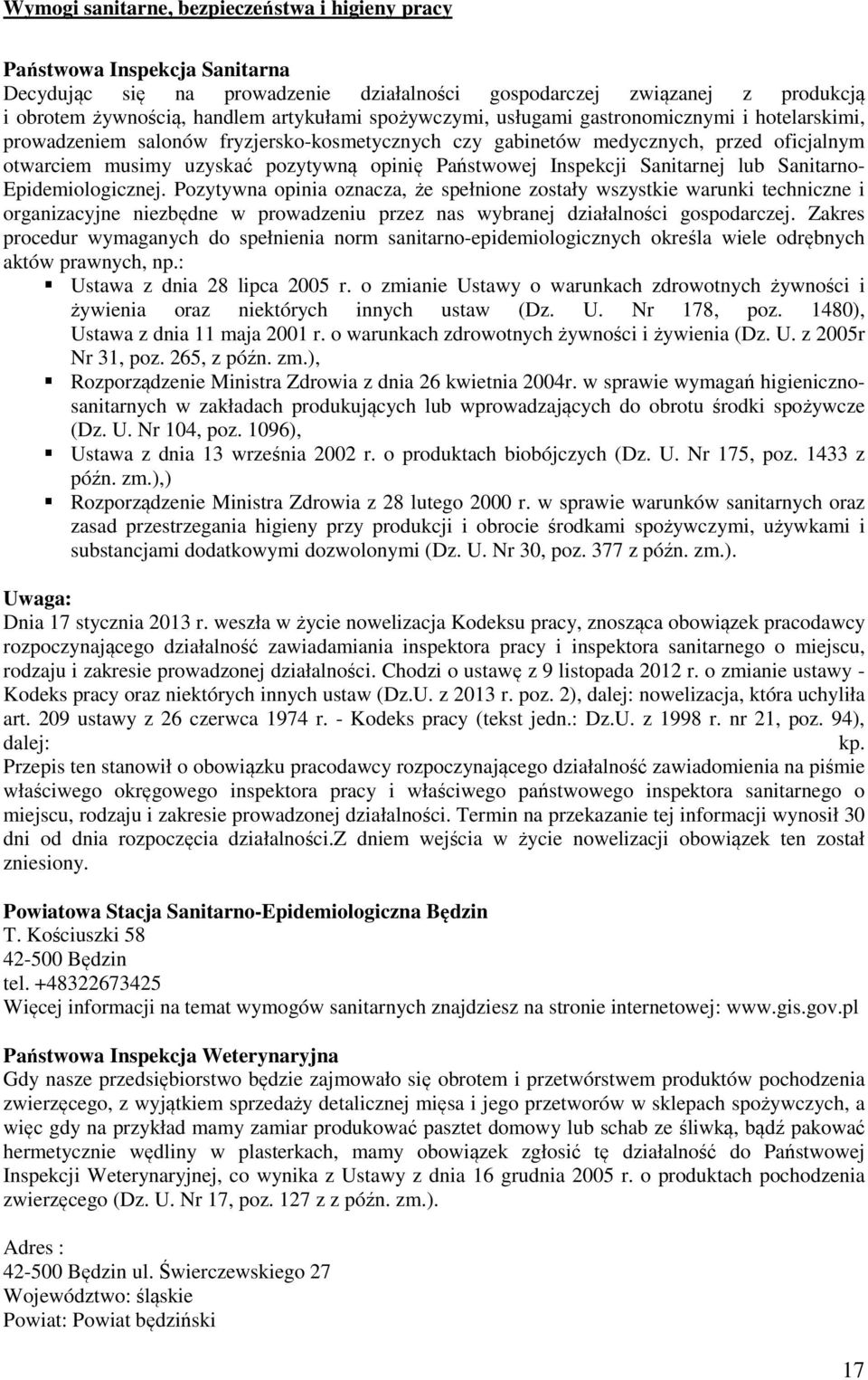 Inspekcji Sanitarnej lub Sanitarno- Epidemiologicznej.