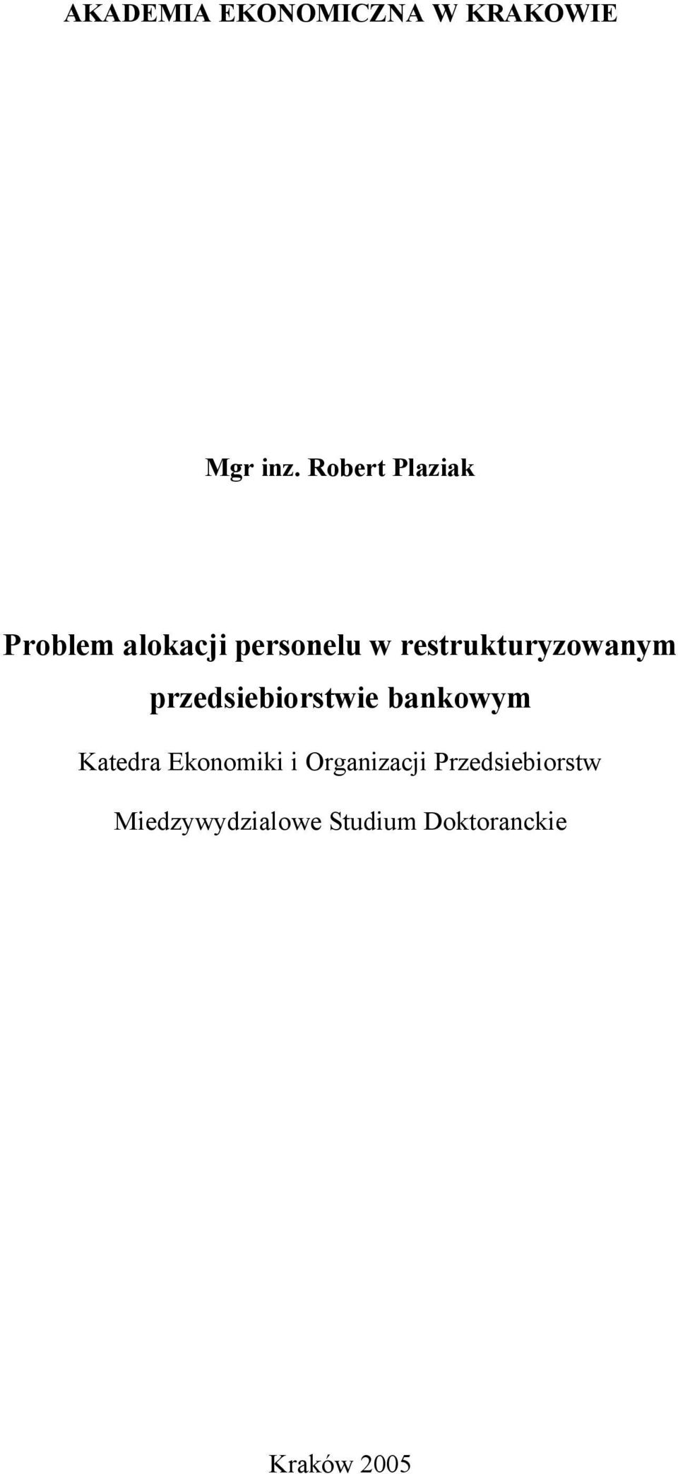 restrukturyzowanym przedsiebiorstwie bankowym Katedra