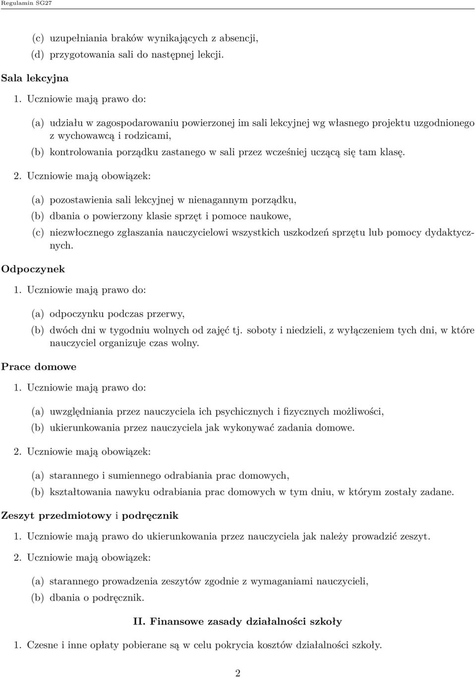 uczącą się tam klasę.