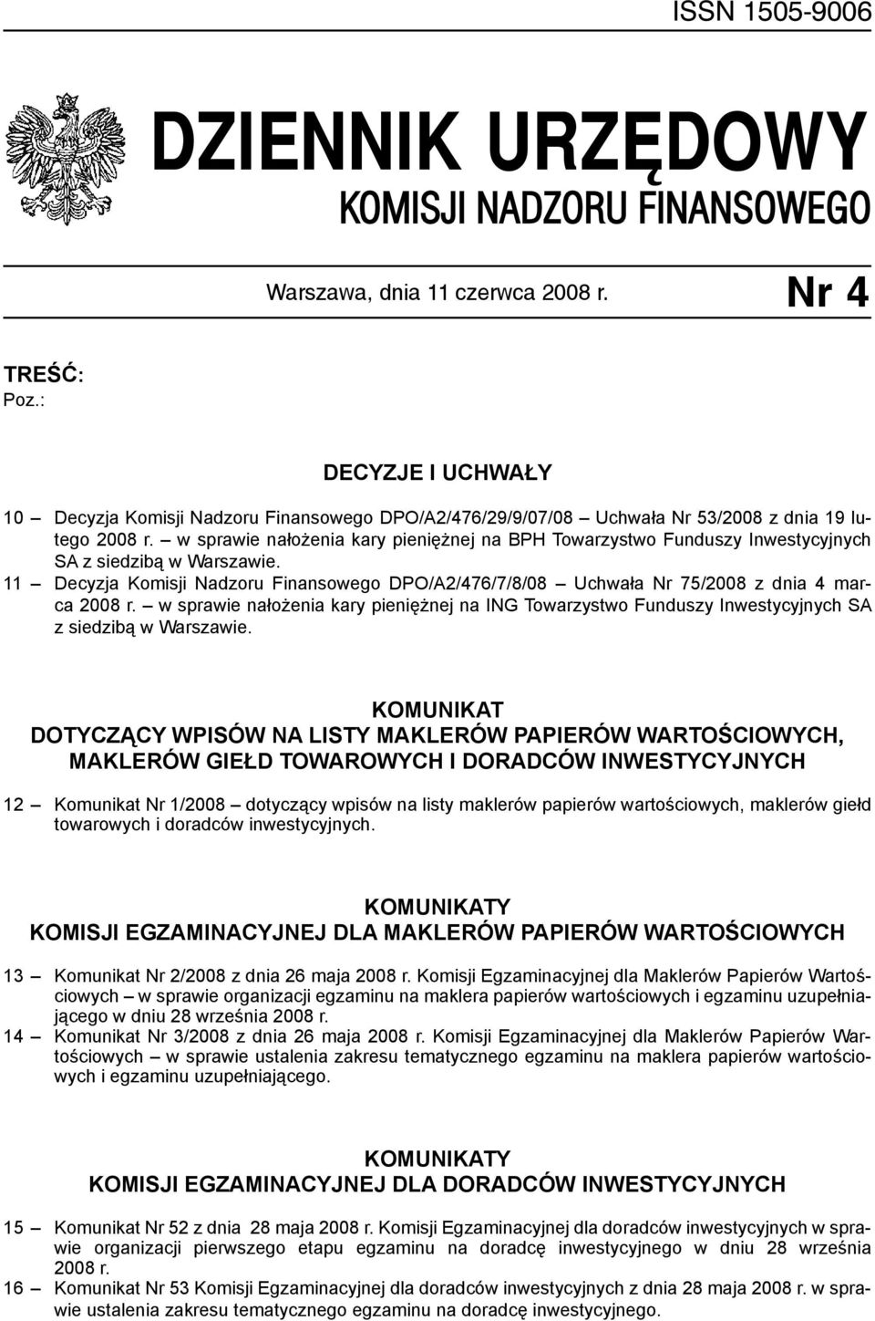 w sprawie nałożenia kary pieniężnej na BPH Towarzystwo Funduszy Inwestycyjnych SA z siedzibą w Warszawie.