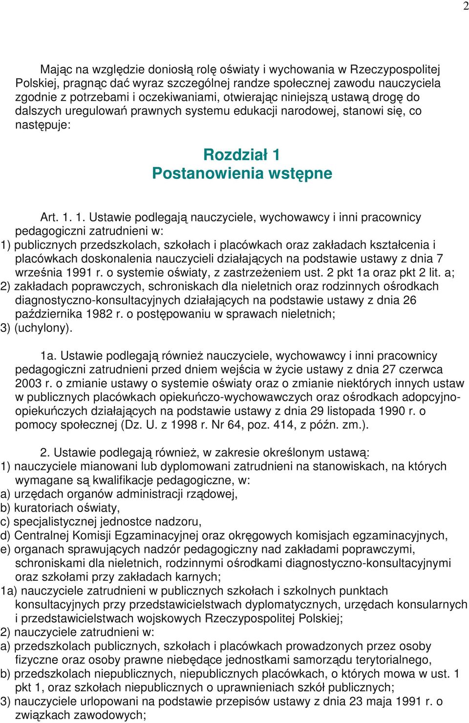 Postanowienia wstępne Art. 1.