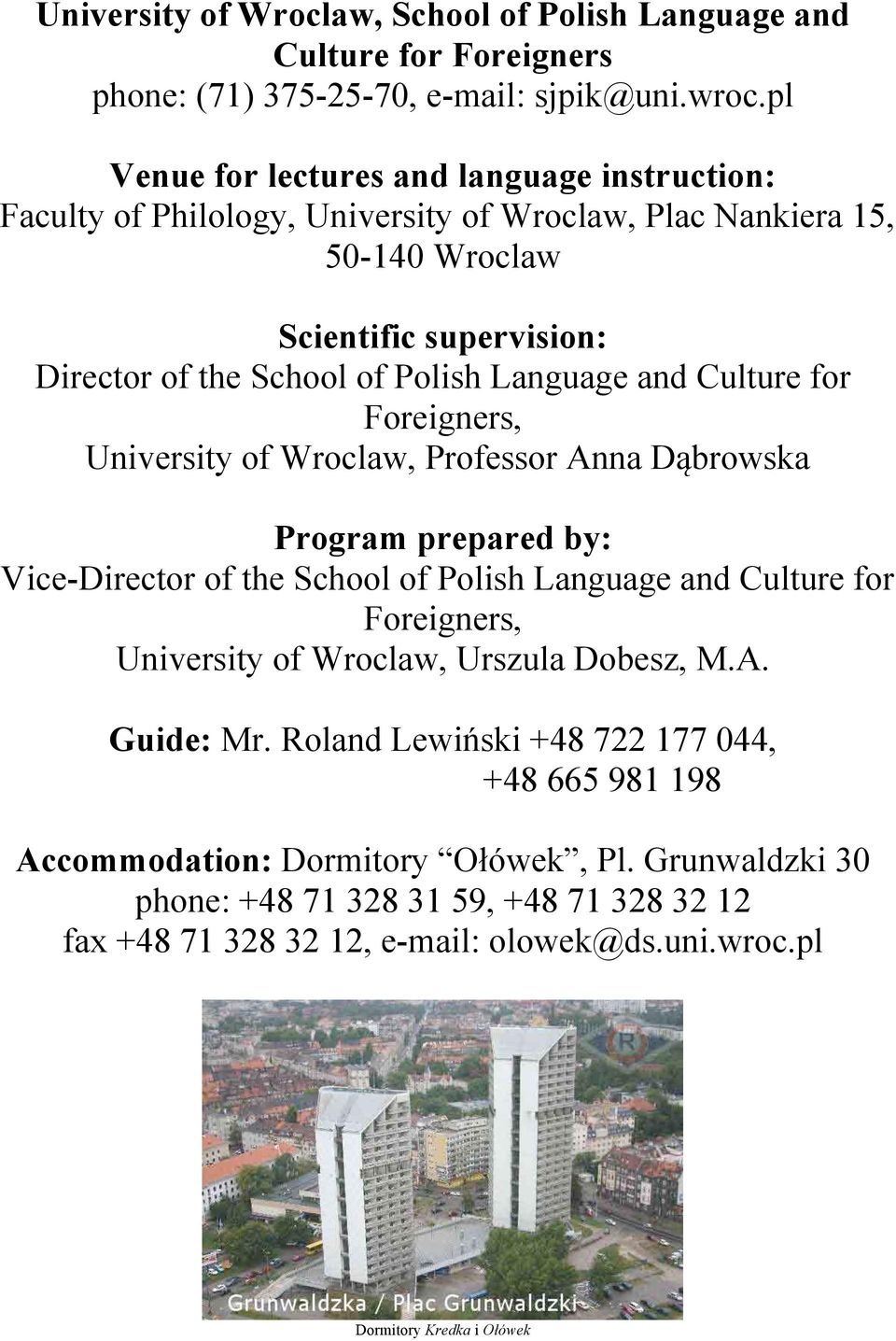 Language and Culture for Foreigners, University of Wroclaw, Professor Anna D!