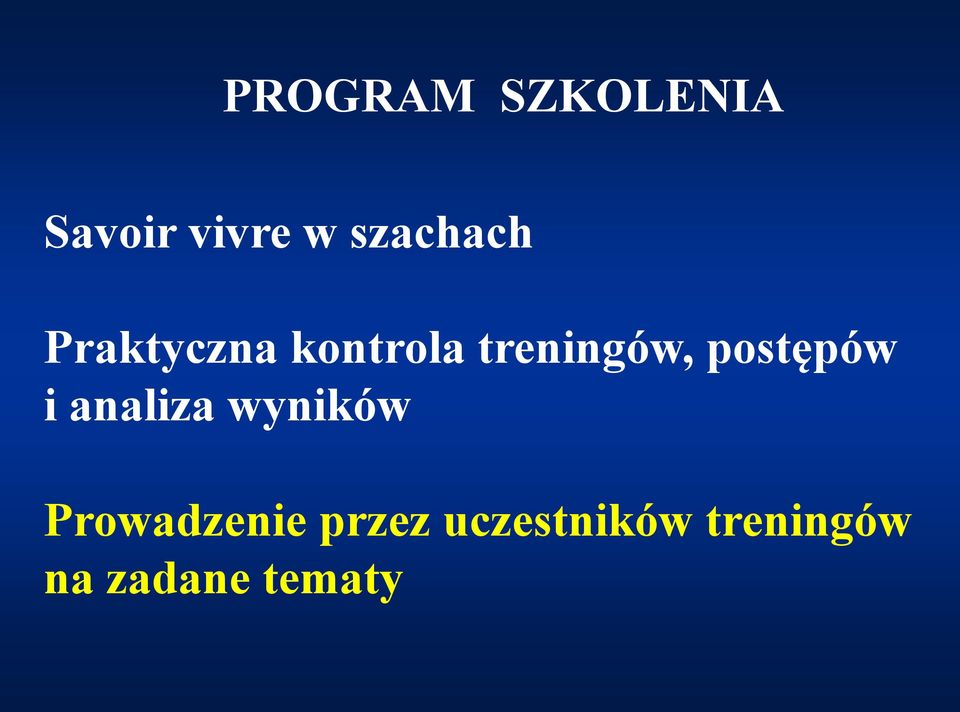 treningów, postępów i analiza wyników