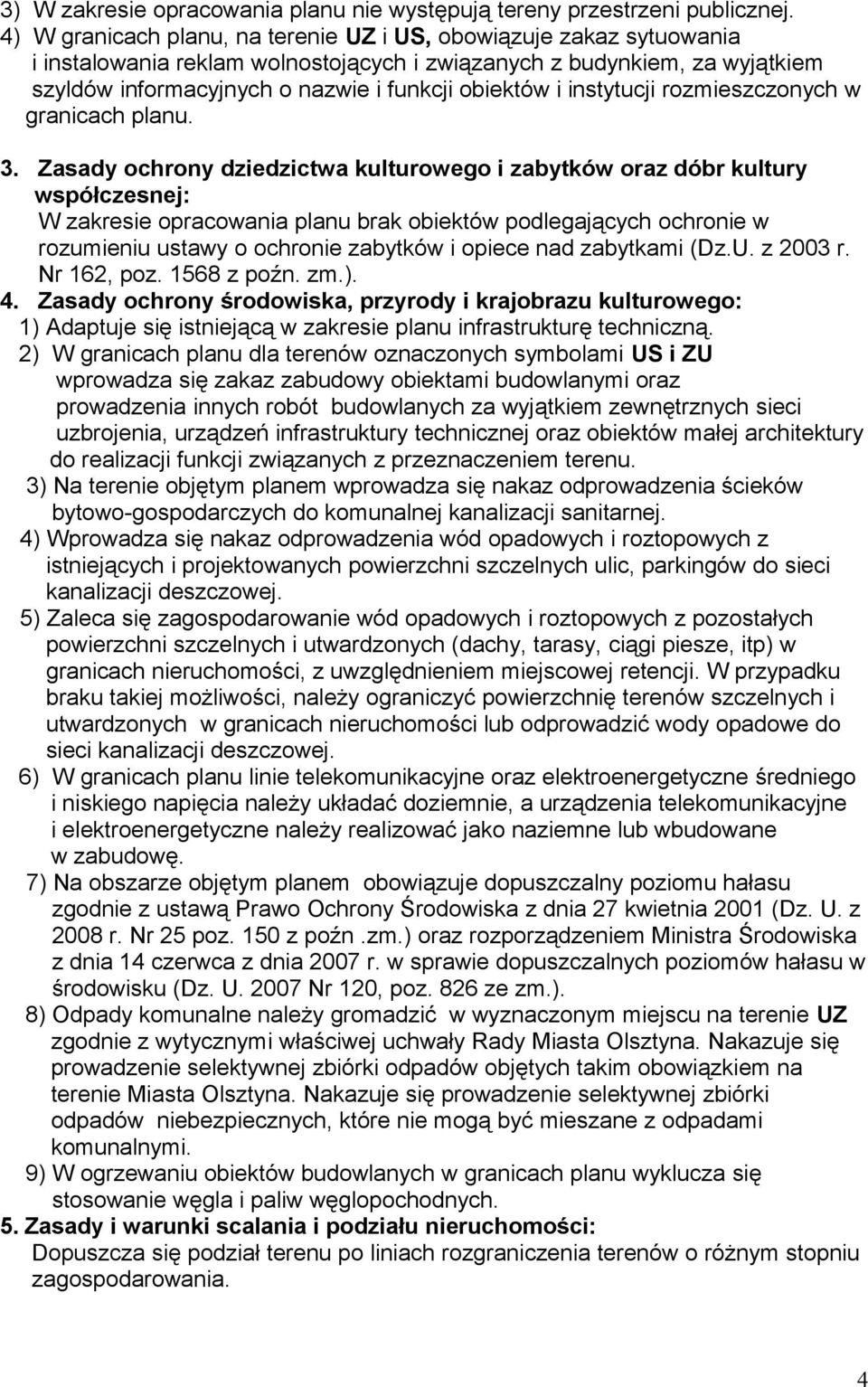 instytucji rozmieszczonych w granicach planu. 3.