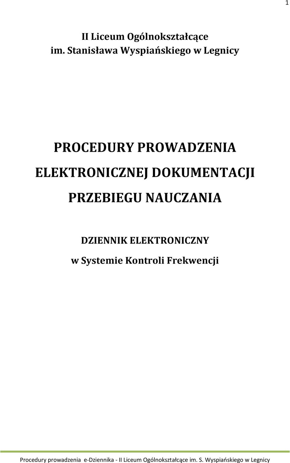 PROWADZENIA ELEKTRONICZNEJ DOKUMENTACJI