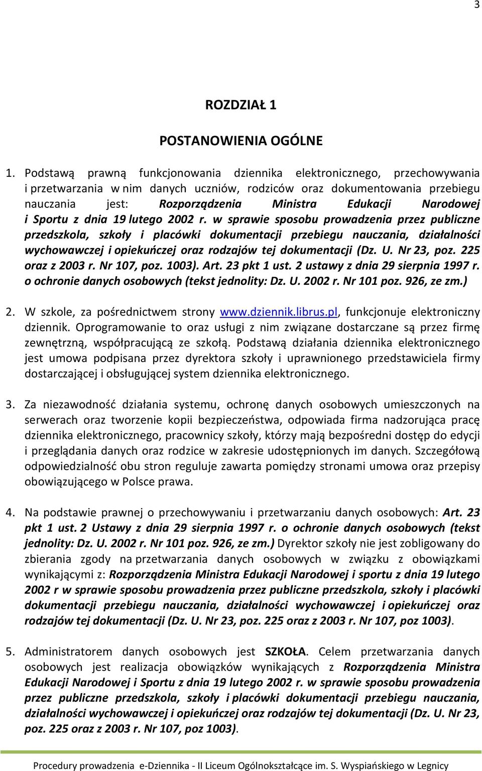 Narodowej i Sportu z dnia 19 lutego 2002 r.