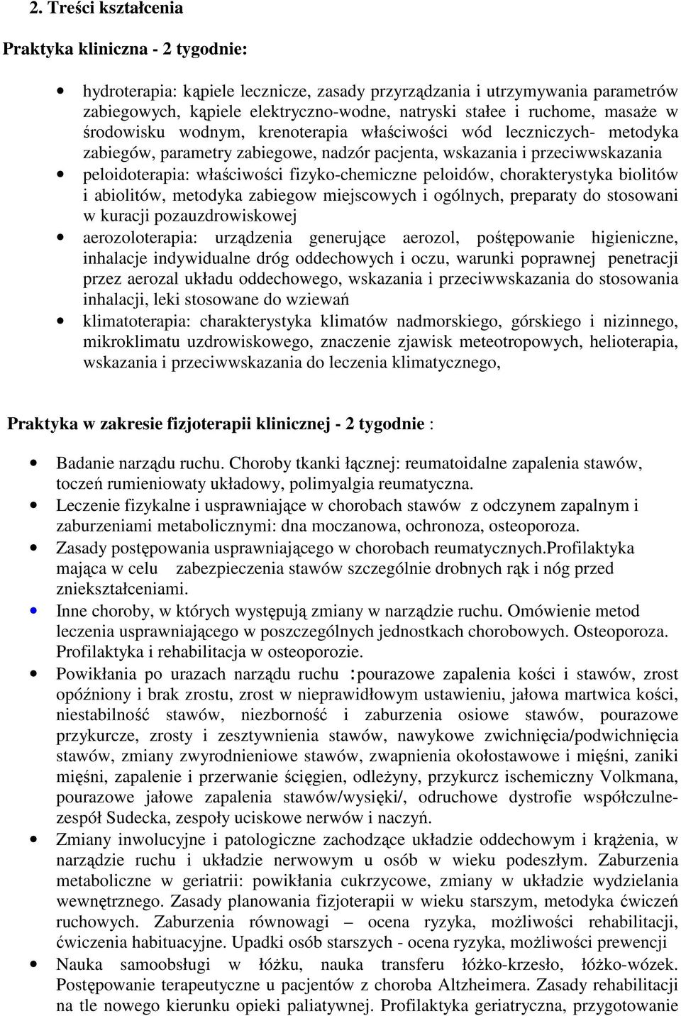 fizyko-chemiczne peloidów, chorakterystyka biolitów i abiolitów, metodyka zabiegow miejscowych i ogólnych, preparaty do stosowani w kuracji pozauzdrowiskowej aerozoloterapia: urządzenia generujące