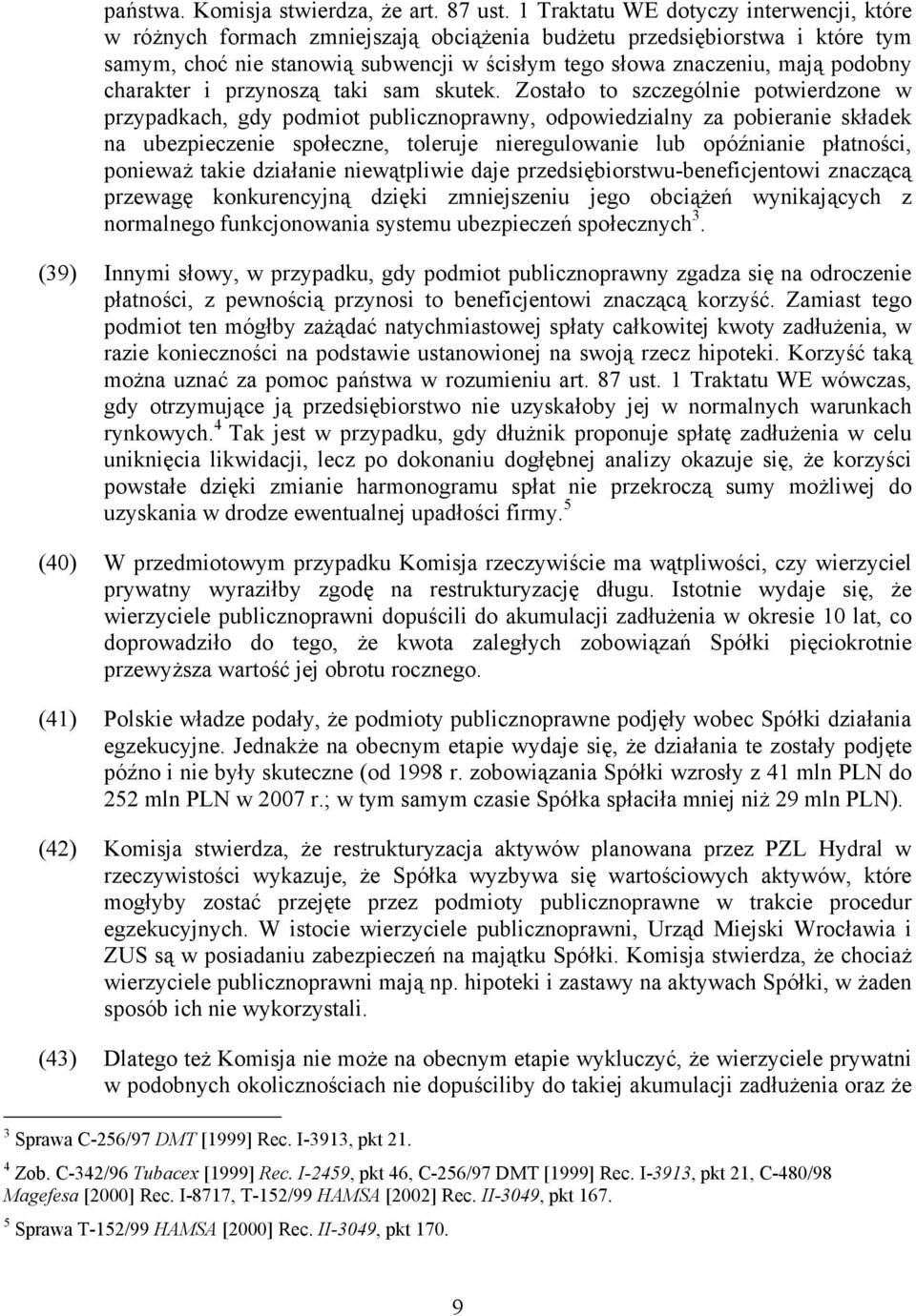 charakter i przynoszą taki sam skutek.