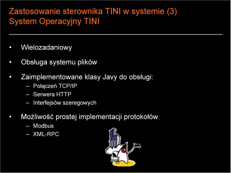 klasy Javy do obsługi: Połączeń TCP/IP Serwera HTTP Interfejsów