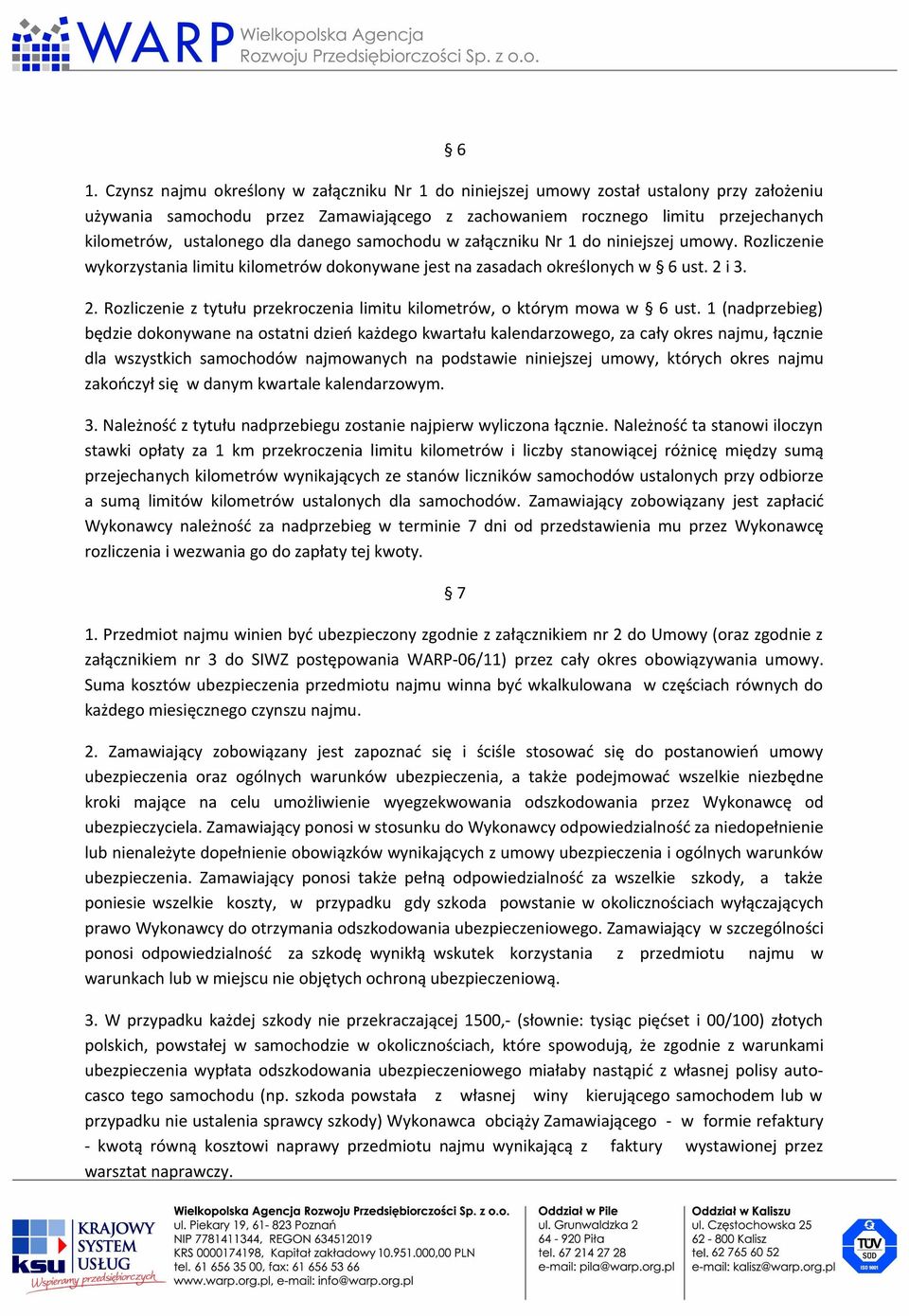 i 3. 2. Rozliczenie z tytułu przekroczenia limitu kilometrów, o którym mowa w 6 ust.