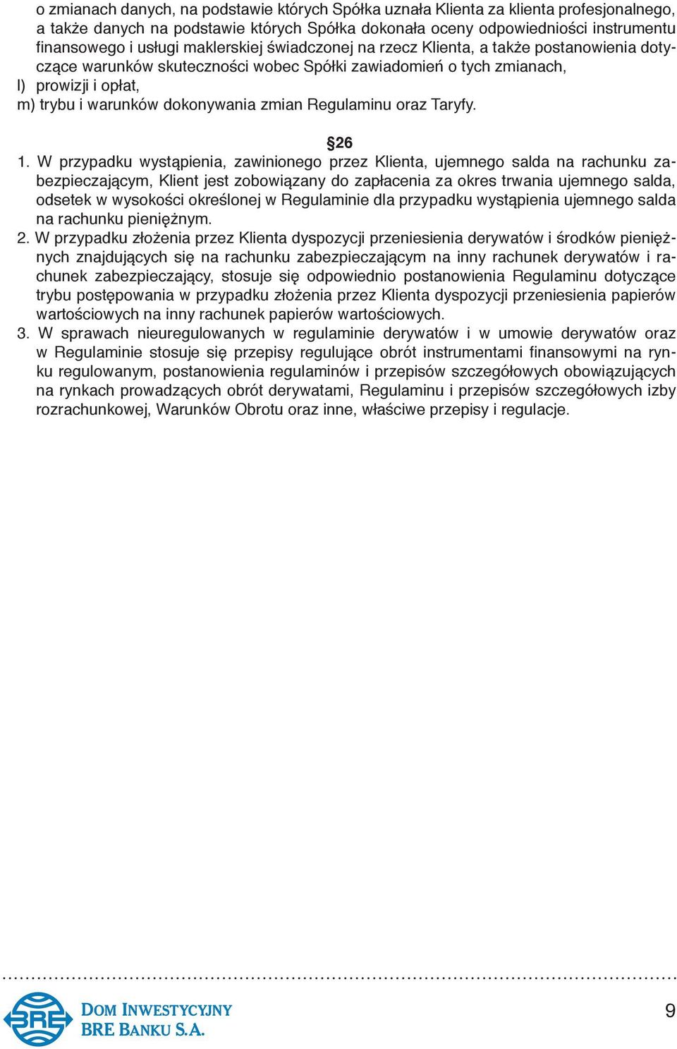 Regulaminu oraz Taryfy. 26 1.