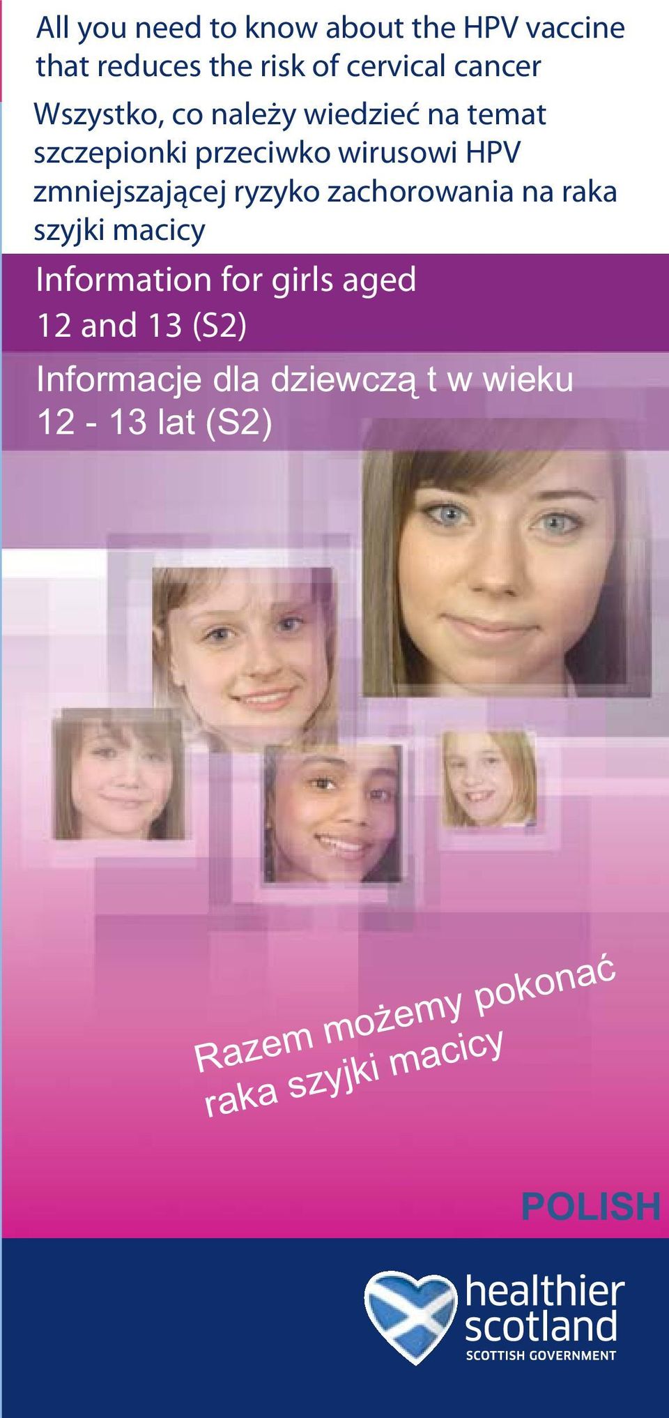 HPV zmniejszającej ryzyko zachorowania na raka szyjki macicy Information for