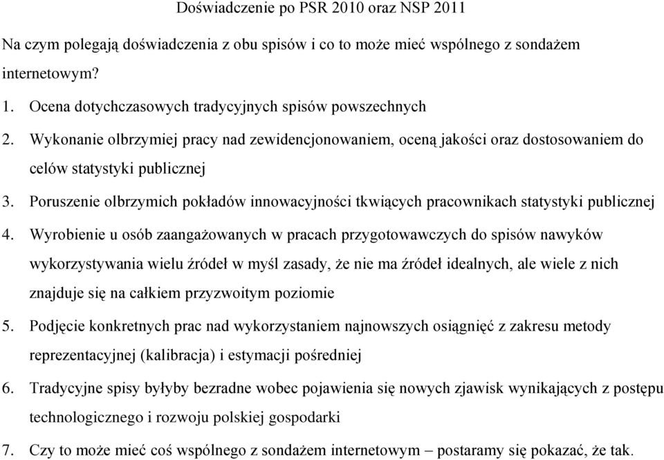 Poruszenie olbrzymich pokładów innowacyjności tkwiących pracownikach statystyki publicznej 4.