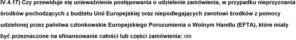 niepdlegających zwrtwi śrdków z pmcy udzielnej przez państwa człnkwskie Eurpejskieg