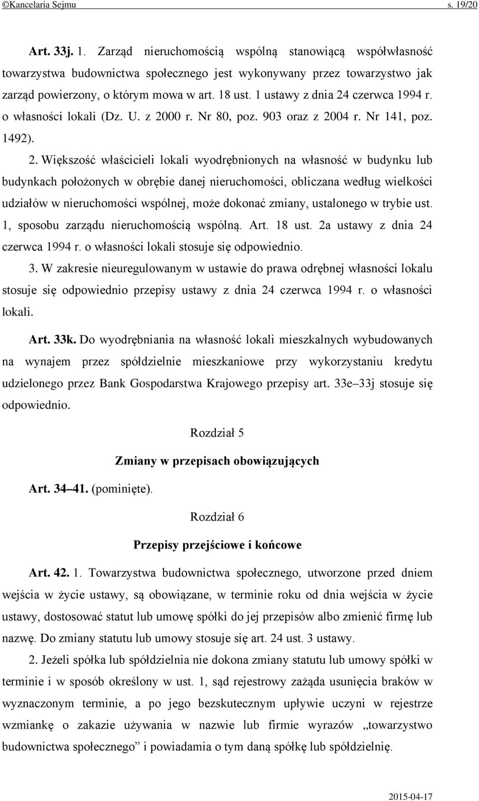 czerwca 1994 r. o własności lokali (Dz. U. z 20