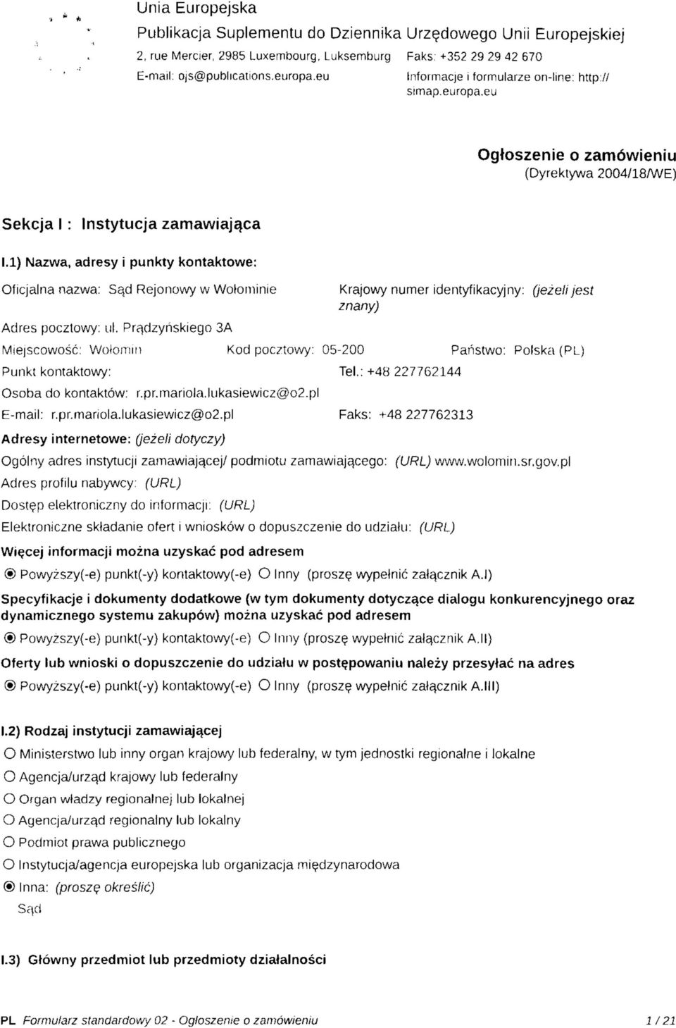 d Rejonowy w Wolominie Adres pocztowy; ul.