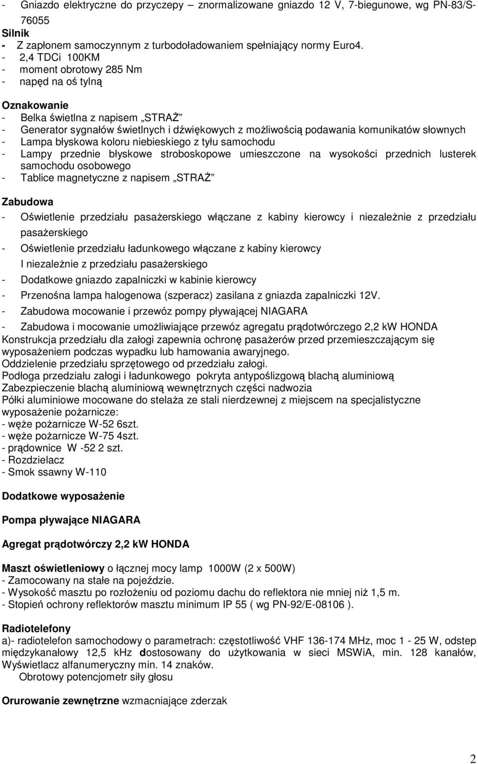 Lampa błyskowa koloru niebieskiego z tyłu samochodu - Lampy przednie błyskowe stroboskopowe umieszczone na wysokości przednich lusterek samochodu osobowego - Tablice magnetyczne z napisem STRAś