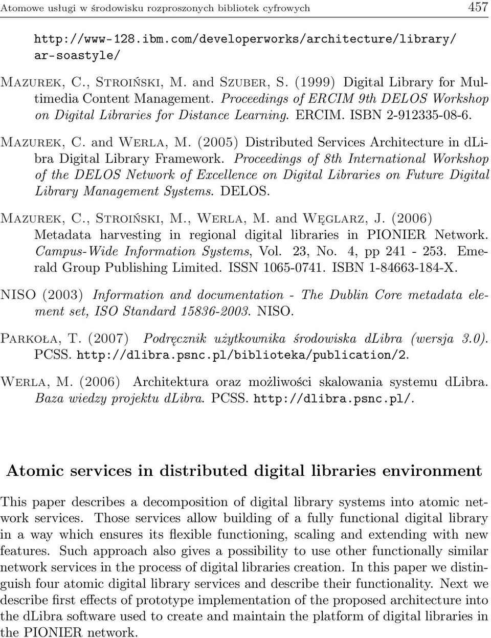 (2005) Distributed Services Architecture in dlibra Digital Library Framework.