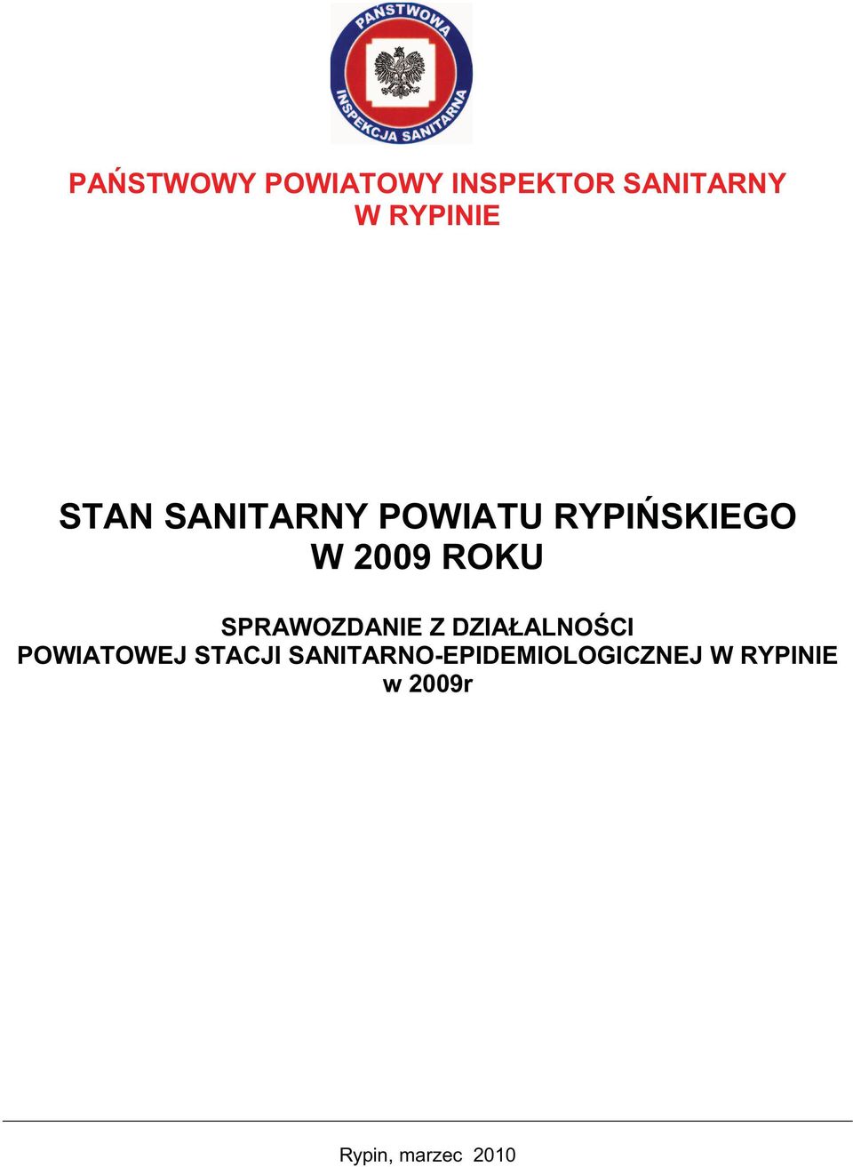 SPRAWOZDANIE Z DZIAŁALNO CI POWIATOWEJ STACJI
