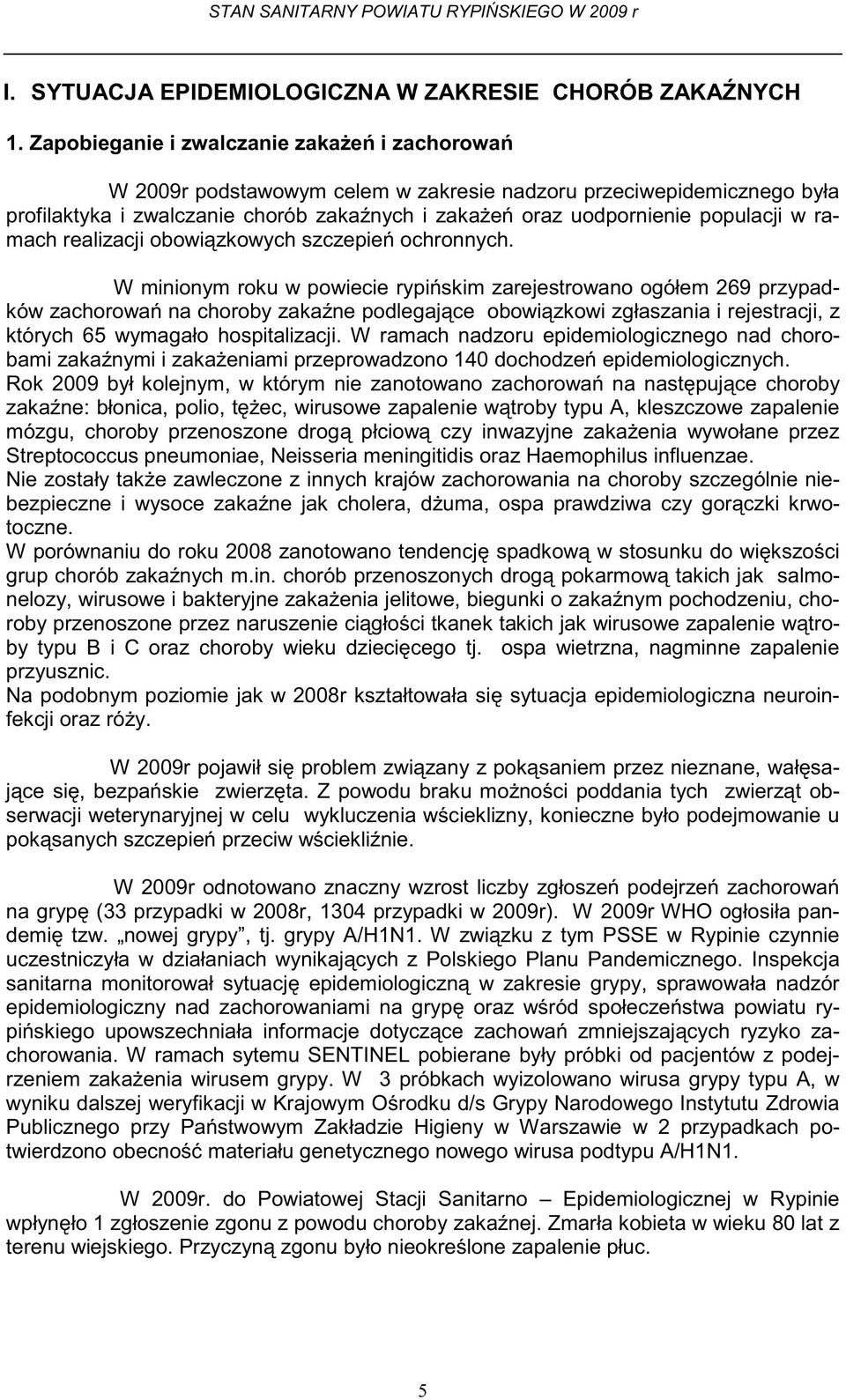 ramach realizacji obowi zkowych szczepie ochronnych.